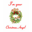 I'm your Christmas angel t-shirts