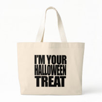 I'm your Halloween Treat Canvas Bag