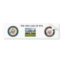 images, pics, wh,      AXIS OF EVIL  2009-2013 Bumper Sticker