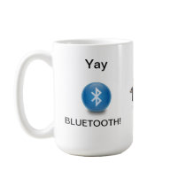 imagesCADC7FND, imagesCARBL1CF, BLUETOOTH!, Yay... Coffee Mug