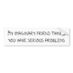 Imaginary Friend Bumpersticker