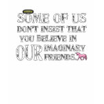 Imaginary Friends in the dark t-shirts