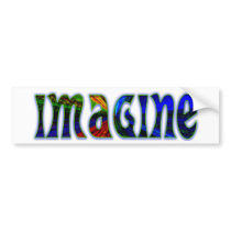 Imagine Bumper Sticker