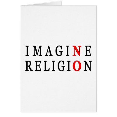 Imagine No Religion Greeting Card by atheist_store