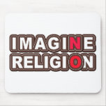Imagine No Religion mousepads