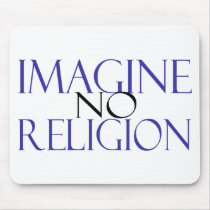 Imagine no Religion Mouse Pad