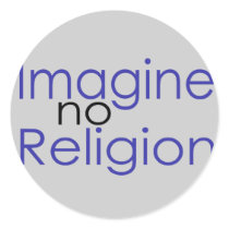 Imagine no Religion Round Sticker