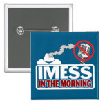 IMESS in the Morning Pin