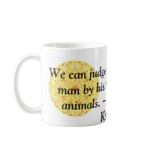 Immanual Kant Animal Rights  quote Coffee Mugs