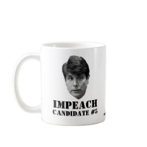 Impeach Candidate #5 Coffee Mugs