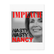 Impeach Nasty Nasty Nancy Pelosi Post Card