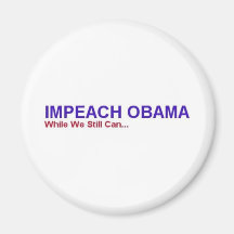 impeach obama before it's too late refrigerator magnets