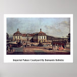 Imperial Palace Courtyard By Bernardo Bellotto Posters