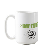 Implying Mugs