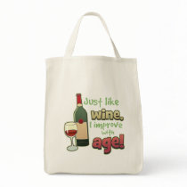 Improve With Age Tote Bag