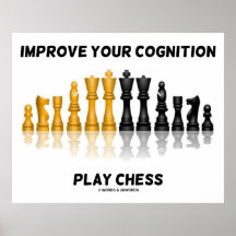 Improve Your Cognition Play Chess (Chess Set) Posters