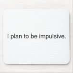 Impulsive Mouse Mats