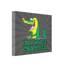in a while crocodile canvas print