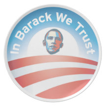 In Barack We Trust Dinner Plate