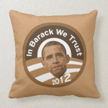 In Barack We Trust Pillows