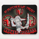 In-Butcher-We-Trust mousepads