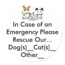 In Case of an Emergency Please Rescue Our Pets Sticker