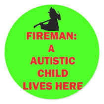 In Case of Fire Save Autistic Child Round Stickers