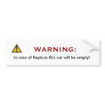 In case of rapture this ca will be empty! bumper stickers