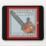 In Case of Zombies mousepads