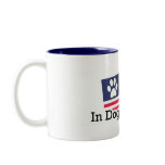 In dog we trust mug