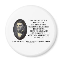 In Every Work Of Genius Our Own Rejected Thoughts