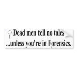 in forensic bumper stickers