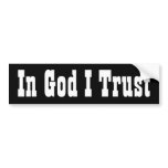 In God I Trust bumper stickers