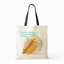 In heaven, hotdogs are good for you tote bags