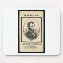 In Memoriam! Abraham Lincoln, President of the Uni Mousepad