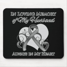 In Memory of My Husband - Brain Cancer Mouse Pads