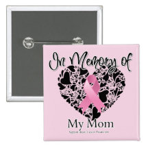 In Memory of My Mum - Breast Cancer Awareness Pin