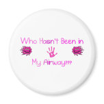 In My Airway Fridge Magnet