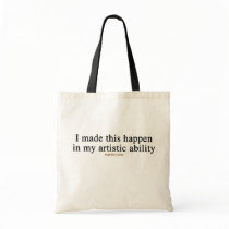 In My Artistic Ability Tote Bag