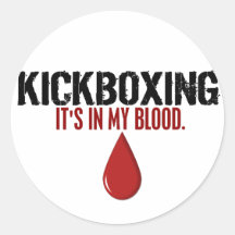 In My Blood KICKBOXING Round Sticker