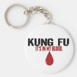 In My Blood KUNG FU Key Chains