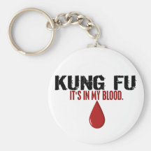 In My Blood KUNG FU Key Chains