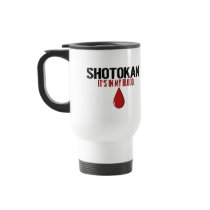 In My Blood SHOTOKAN Coffee Mugs
