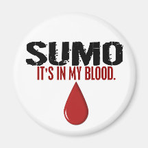 In My Blood SUMO Fridge Magnet