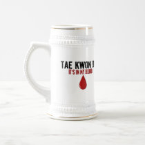 In My Blood TAE KWON DO Mugs
