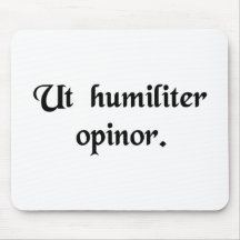 In my humble opinion. mousepads