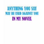 In My Novel T-shirt