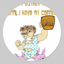 In Need Of My Morning Coffee stickers