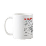 In One Ear and Out the Other! mugs