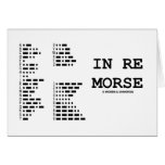In Re Morse (Morse Code) Greeting Card